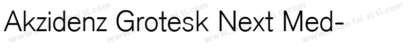 Akzidenz Grotesk Next Med字体转换